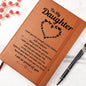 To My Daughter I Am So Proud Of You Vegan Leather Graphic Journal