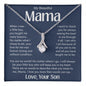 My Beautiful Mama Love Your Son Alluring Beauty Necklace