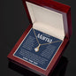 My Beautiful Mama Love Your Son Alluring Beauty Necklace
