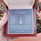 To My Daughter Alluring Beauty Necklace