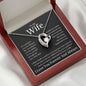To My Wife Heart Is Full Forever Love Necklace