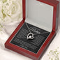 To My Amazing Mother, I Love You Forever Love Necklace