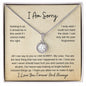 I Am Sorry Eternal Hope Necklace