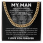 My Man My Everything Cuban Link Chain