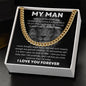 My Man My Everything Cuban Link Chain