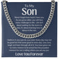 To My Son Love You Forever Cuban Link Chain