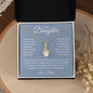 To My Daughter Alluring Beauty Necklace