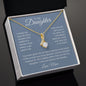 To My Daughter Alluring Beauty Necklace