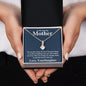 To My Amazing Mother You Are The Reason Alluring Beauty Necklace