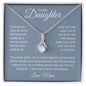 To My Daughter Alluring Beauty Necklace