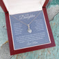 To My Daughter Alluring Beauty Necklace