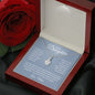 To My Daughter Alluring Beauty Necklace