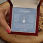 To My Daughter Alluring Beauty Necklace
