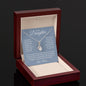 To My Daughter Alluring Beauty Necklace