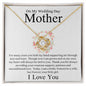 On My Wedding Day Mother I Love You Love Knot Necklace