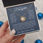 To My Daughter Love You Forever, Love Knot Necklace