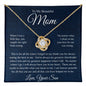 To My Beautiful Mom, Love Your Son Love Knot Necklace