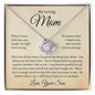 My Loving Mom, Always Keep You In My Heart, Love Your Son Love Knot Necklace