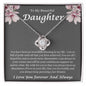 To My Beautifyl Daughter Incredible Blessing Love Knot Necklace