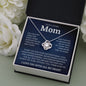 To My Loving Mom Love Knot Necklace