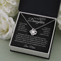 To My Daughter Straighten Your Crown Love Knot Necklace