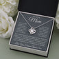 My Loving Mom, Love You Forever, Your Son Love Knot Necklace