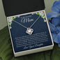 To My Beautiful Mom, From Daughter Love Knot Necklace