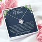 To My Beautiful Mom, From Daughter Love Knot Necklace