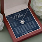 To My Beautiful Mom, Love Your Son Love Knot Necklace