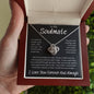 To My Soulmate Took My Breath Away, Love Knot Necklace