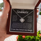 To My Soulmate Took My Breath Away, Love Knot Necklace