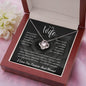 To My Wife Love Knot Necklace