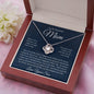To My Beautiful Mom, Love Your Son Love Knot Necklace