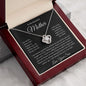 To My Beautiful Mother, You Are My World, Love Your Son Love Knot Necklace