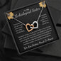 To My Unbiological Sister Interlocking Hearts Necklace