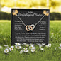 To My Unbiological Sister Interlocking Hearts Necklace