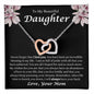 To My Beautiful Daughter Never Forget That I Love You Interlocking Hearts Necklace