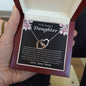To My Beautiful Daughter Never Forget That I Love You Interlocking Hearts Necklace