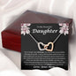 To My Beautiful Daughter Never Forget That I Love You Interlocking Hearts Necklace