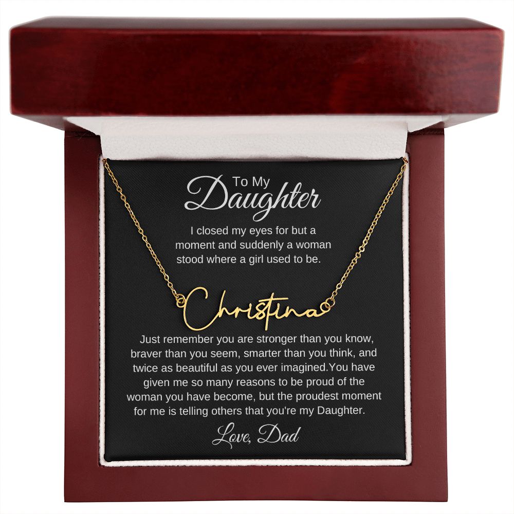 To My Daughter, Love Dad Signature Style Name Necklace