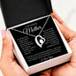 To My Amazing Mother, I Love You Forever Love Necklace