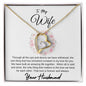 To My Wife, Amazing Life Forever Love Necklace