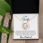 To My Wife, Amazing Life Forever Love Necklace