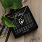 To My Amazing Mother, I Love You Forever Love Necklace