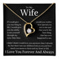 To My Wife Heart Is Full Forever Love Necklace