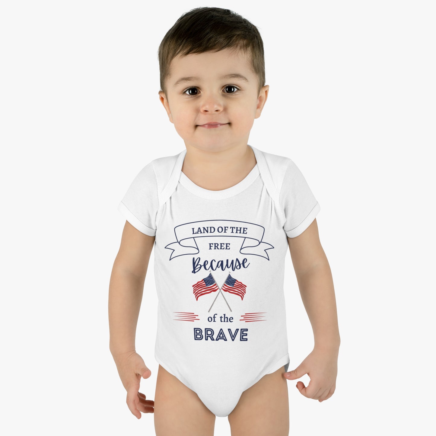 Because of the Brave July 4th Infant Baby Rib Bodysuit