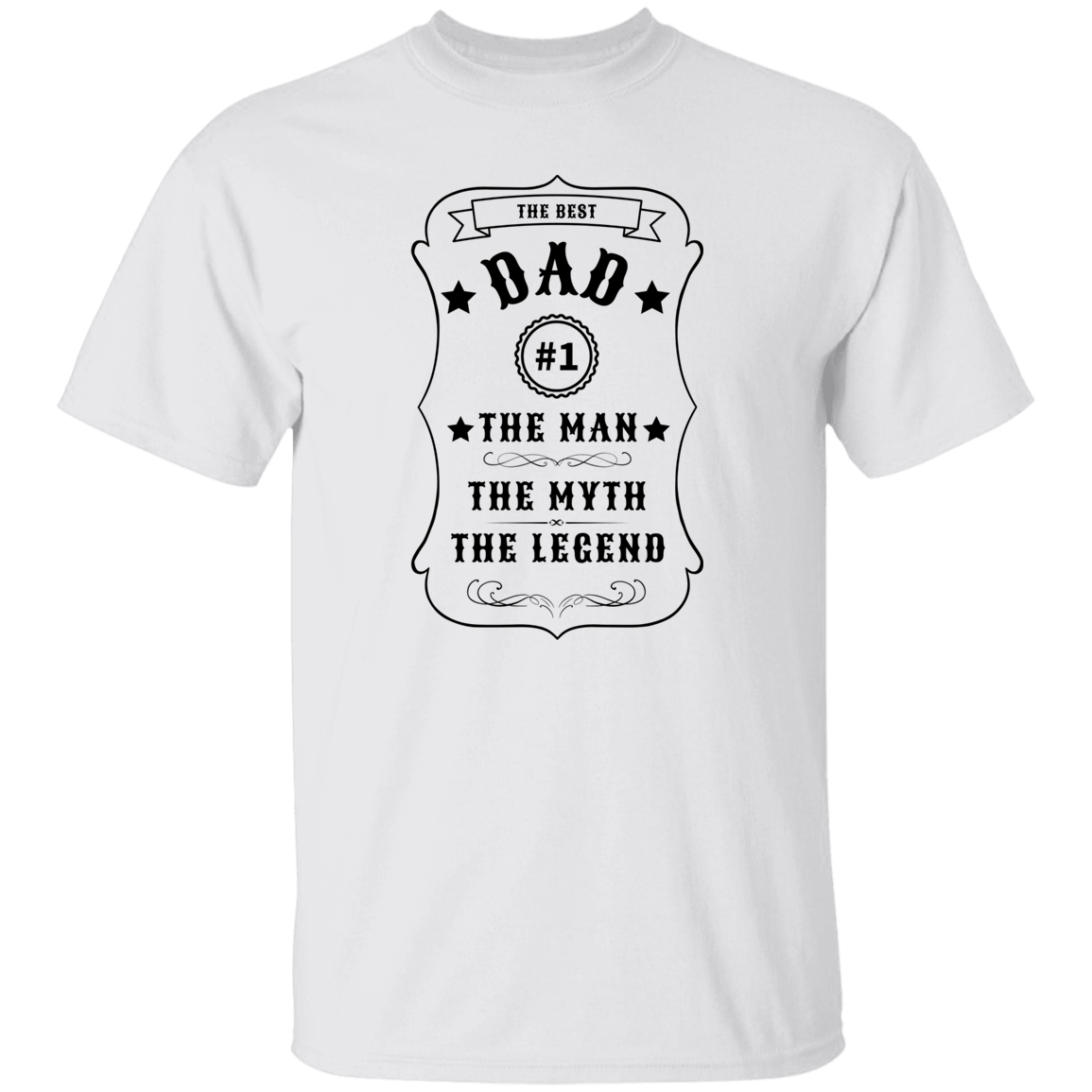 Dad The Legend Black Label G500 5.3 oz. T-Shirt