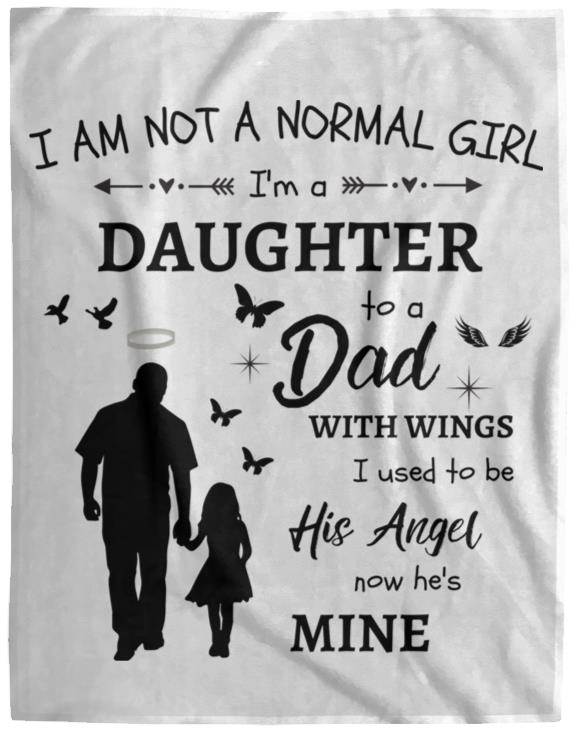 I Am Not A Normal Girl 3 Dad Angel VPL Cozy Plush Fleece Blanket - 60x80