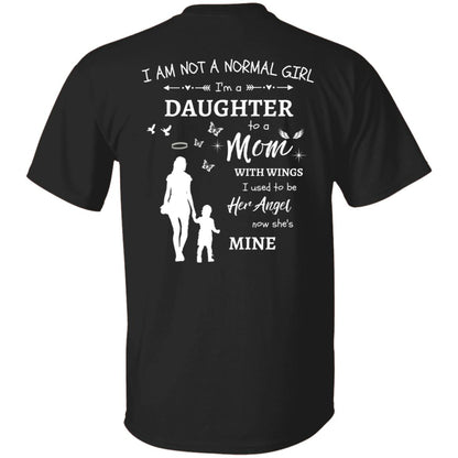 I Am Not A Normal Girl 4 Mom Angel G500 5.3 oz. Black T-Shirt With Mom's Name Across Her Heart