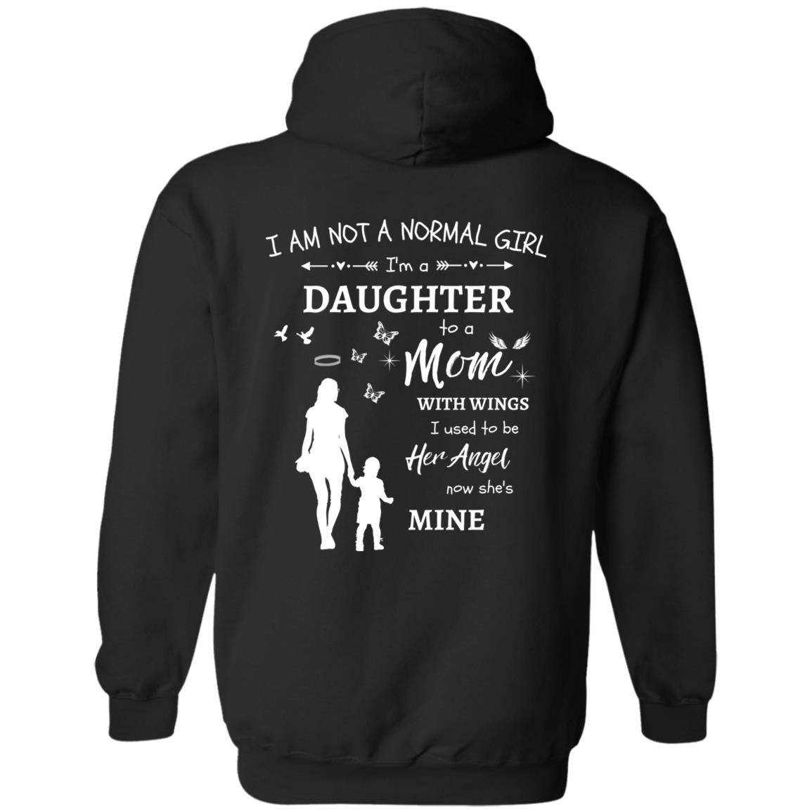 Personalized Mom Angel I Am Not A Normal Girl 4 Black HoodieG185 Pullover Hoodie